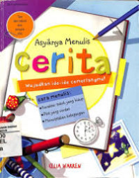 Asyiknya Menulis Cerita