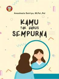 Kamu Tak Harus Sempurna