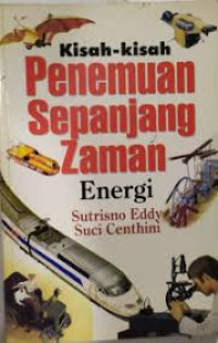 Kisah-Kisah Penemuan Sepanjang Zaman Energi
