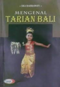 Mengenal Tarian Bali