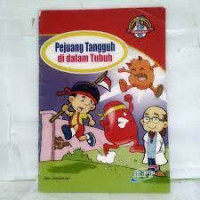 Pejuang Tangguh di dalam Tubuh